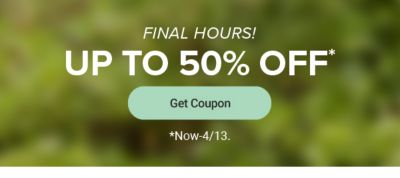 Easter style sale. Up to 50% off. Get coupon. Now to April 13.