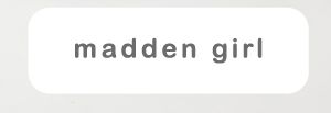 Madden Girl.