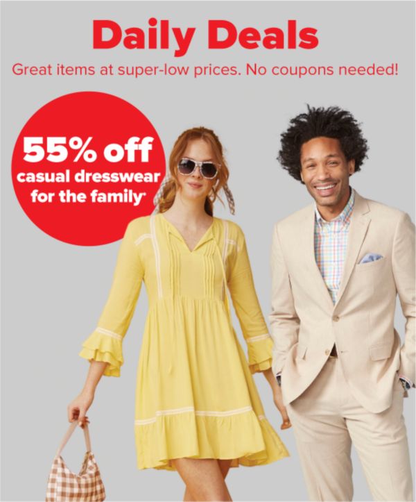 Daily Deals - Great items at super-low prices. No coupons needed! 55% off casual dresswear for the family.