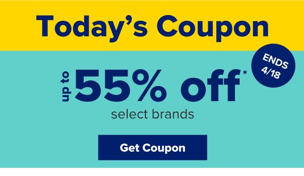 Today's Coupon - Up to 55% off select brands. Ends 4/18. Get Coupon.