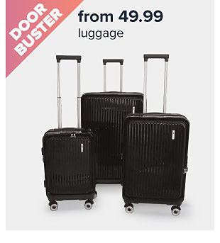From $49.99 luggage. Image of luggage. Shop now.