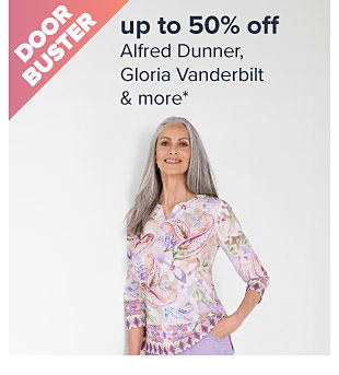 Up to 50% off Alfred Dunner, Gloria Vanderbilt & more. Image of a woman in a printed top. Shop now.
