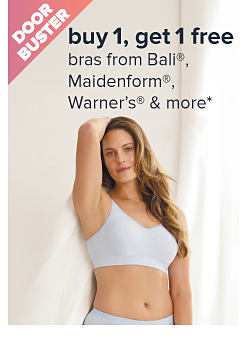 Image of a woman wearing a light gray bra. Doorbuster. Buy 1, get 1 free bras from Bali, Maidenform, Warner's and more. 