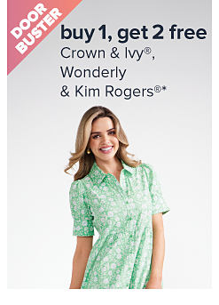 Doorbuster. Buy one, get 2 free Crown and Ivy, Wonderly, and Kim Rogers. Image of a woman in a green dress.
