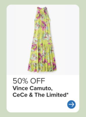 A yellow floral dress. 50% off Vince Camuto, CeCe and The Limited.