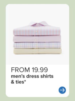 A stack of folded dress shirts. From 19.99 men's dress shirts and ties.