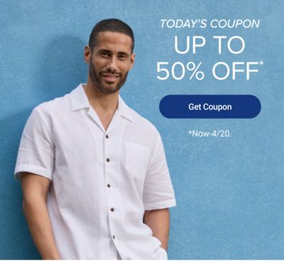 Today's coupon. Up to 50% off. Get coupon. Now to April 20th.