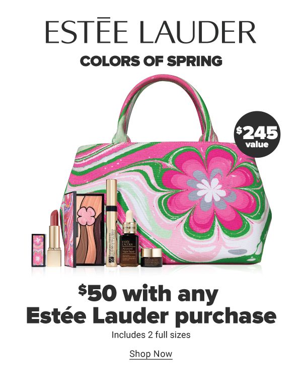 Estee Lauder Colors of Spring. $50 with any Estee Lauder purchase. Includes 2 full sizes. $245 value. Shop Now.