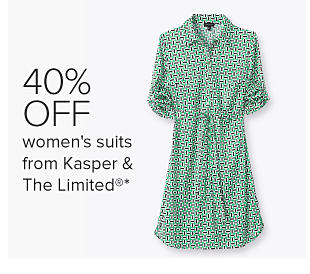 Image of a green patterned button up dress. 40% off women's suits and Kasper and The Limited. 