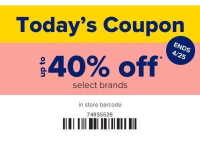 Today's Coupon - Up to 40% off select brands in store. Ends 4/25.