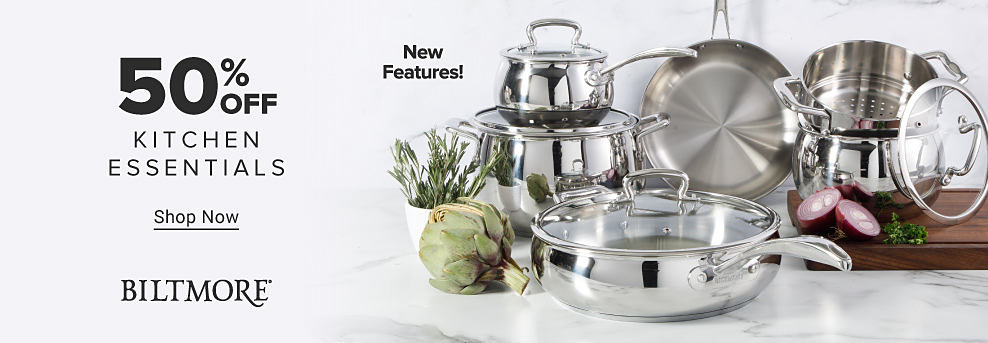 50% off kitchen essentials. Shop now. Biltmore. New features. Image og various stainless steel pots and pans.