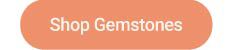Shop Gemstones