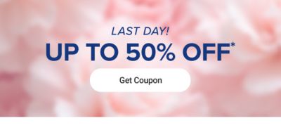 Today's coupon Up to 50% off. Get coupon. Now to April 27.