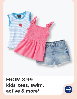 A kids' shirt, dress and shorts. From 8.99 kids' tees, swim, active and more.