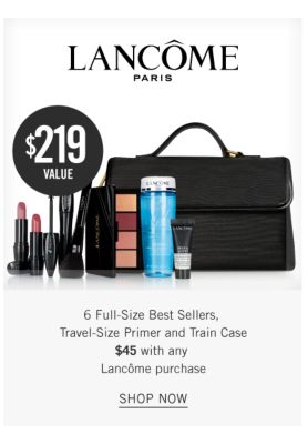 An assortment of Lancome beauty products & a black makeup case. Lancome Paris. Six full size best sellers, travel size primer & train case. $45 with any Lancome purchase. A $219 value. Shop now.