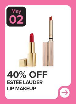 May 2. Image of 2 lipsticks. 40% off Estee Lauder lip makeup.