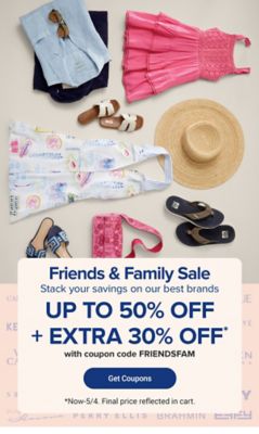 Friends and family sale. Stack your savings on our best brands. Up to 50% off plus an extra 30% off with coupon code F R I E N D S F A M. Get coupons. Now to May 4. Final price reflected in cart.