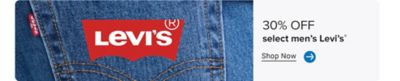 The Levi's logo over a close up image of a back pocket. 30% off select men's Levi's. Shop now.