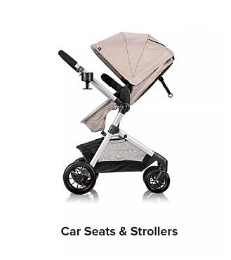 Car Seats & Strollers