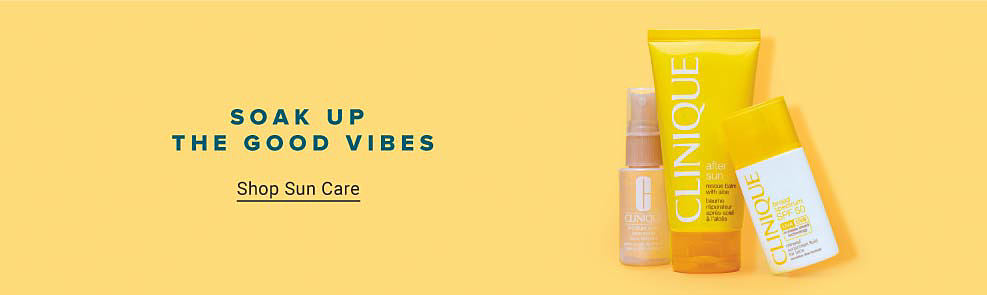Soak up the good vibes. Shop sun care. An image of different sun care products. 