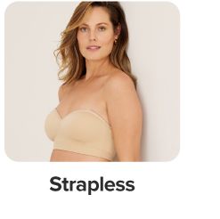 A woman in a strapless bra. Shop strapless bras.