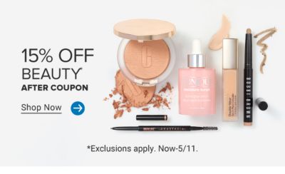 An assortment of beauty products. 15% off beauty after coupon. Shop now. Exclusions apply. Now through May 11.