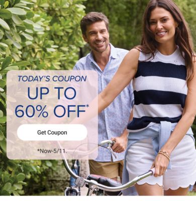 Today's coupon, up to 60% off. Get coupon. Now through May 11.
