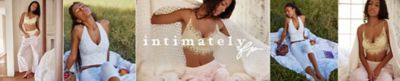 Intimately FP. A woman in various intimates.