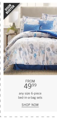A bed with a beach-inspired bedspread and pillows to match. Doorbuster. From 49.99 any size 6-piece bed-in-a-bag sets. Shop now.