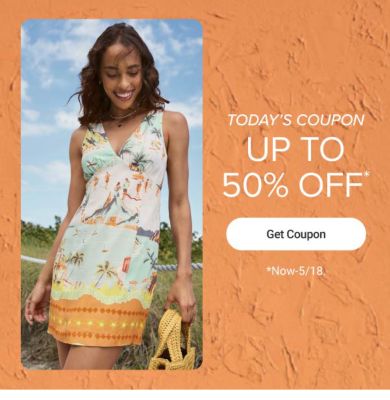 Today's coupon, up to 40% off. Get coupon. Now through May 18.