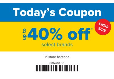 Today's Coupon - Up to 40% off select brands in store. Ends 5/23
