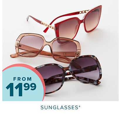From 11.99 sunglasses. Various sunglasses. 