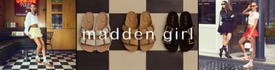 A collage of images featuring women wearing Madden Girl and three pairs of sandals. The Madden Girl logo