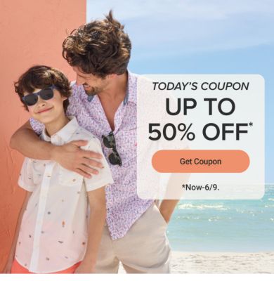 Today’s coupon. Up to 50% off. Get coupon. Now until June ninth.