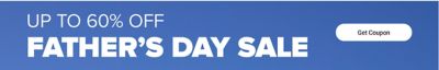 Up to 60% off Father's Day sale. Get coupon.