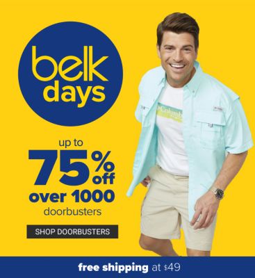 Belk Days - over 1000+ doorbusters. Shop Now.