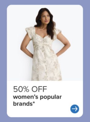 50% off women's popular brands. Woman in white floral dress.