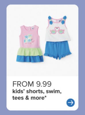 A girls dress and set. From 9.99 kids' shorts, swim, tees & more.