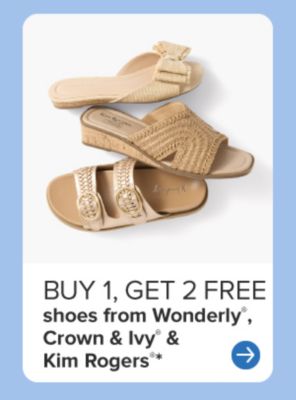 Three different sandals. Buy 1, Get 2 free shoes from Wonderly, Crown & Ivy & Kim Rogers.