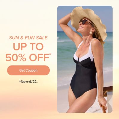 Sun & Fun sale. Up to 50% off. Get coupon. Now-6/22. Woman in bathing suit and hat walking on the beach.
