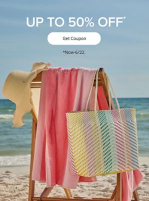 Sun & Fun sale. Up to 50% off. Get coupon. Now-6/22.
