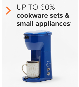 A blue pod coffee maker. From $24.99 cookware sets and small appliances. 