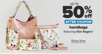 Up to 50% off handbags after coupon featuring Kim Rogers. Shop Now.