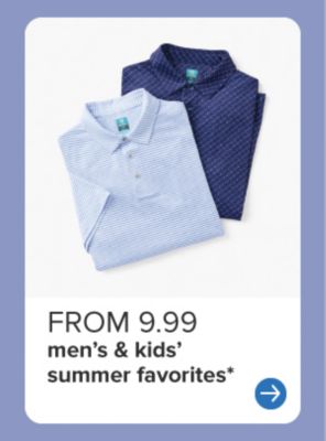 An image of two men's polos. From 9.99 men's and kids' summer favorites.