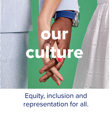 A closeup of two people holding hands. Our culture. Equity, inclusion and representation for all.