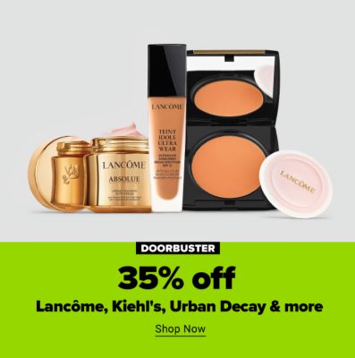 Doorbuster - 35% off Lancome, Kiehl's, Urban Decay & more. Shop Now.