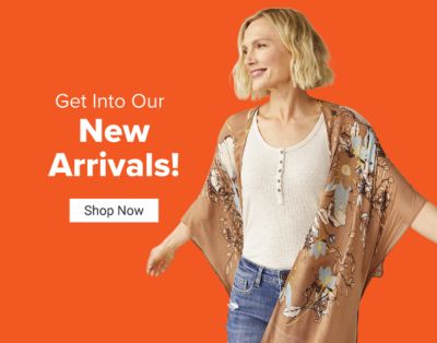 #Get into our new arrivals. Shop Now.