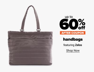 Up to 60% off handbags after coupon featuring Zelos. Shop Now.