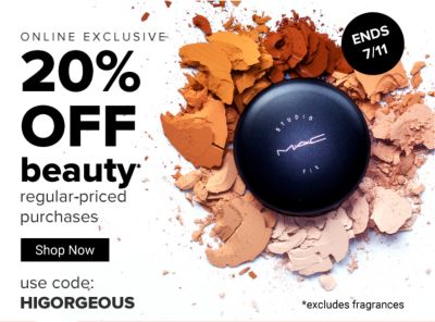 Online Exclusive. 20% off beauty* regular-priced purchases. Use code: HIGORGEOUS. *Excludes fragrances. Ends 7/11. Shop Now.
