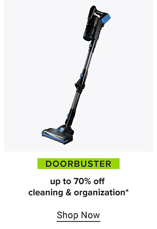 A black vacuum. Doorbuster, up to 70% off cleaning and organization. Shop now.